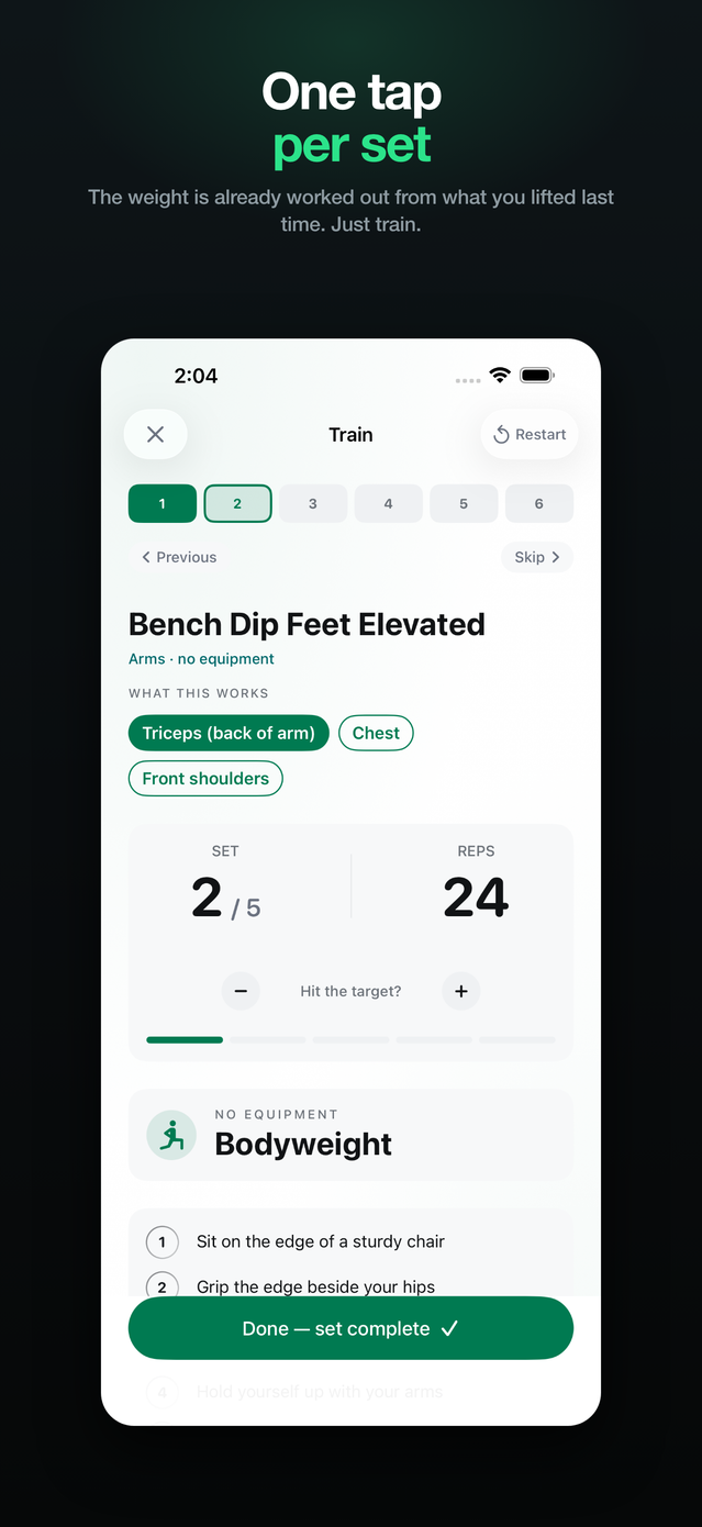 One tap per set: the working weight already worked out from what you lifted last time